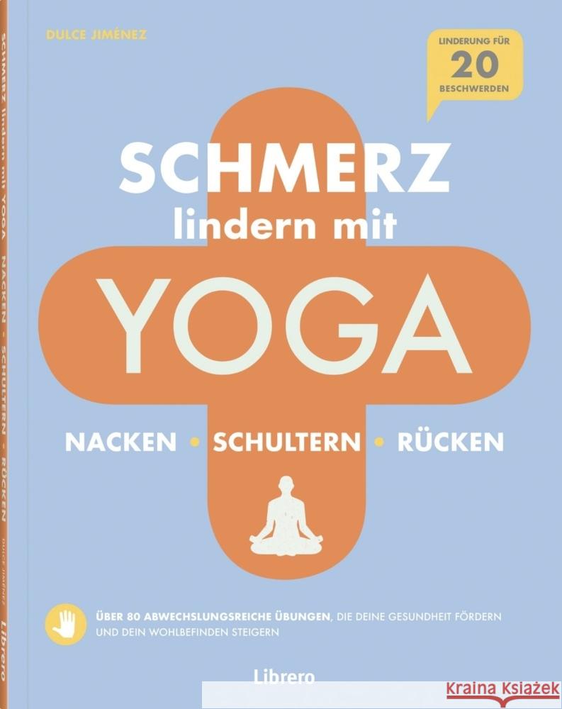 Schmerzlindern mit Yoga Nacken Schulter Rücken Jimènez, Dulce 9789464991550