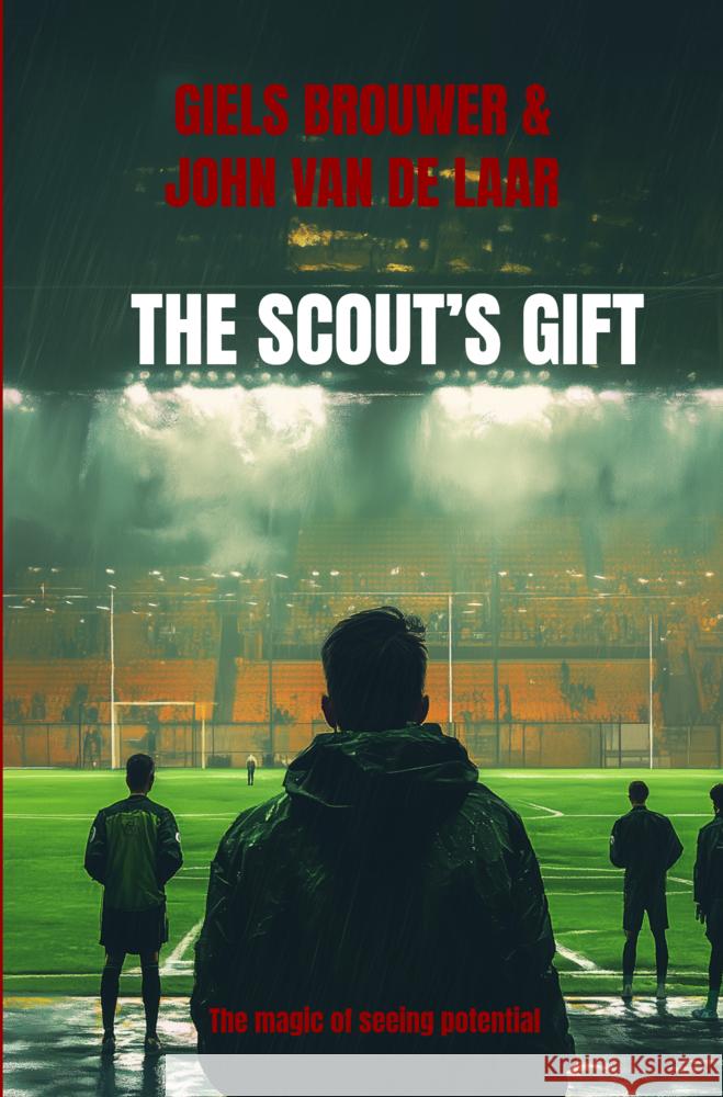 The Scout's Gift Giels Brouwer John van de Laar 9789465201306