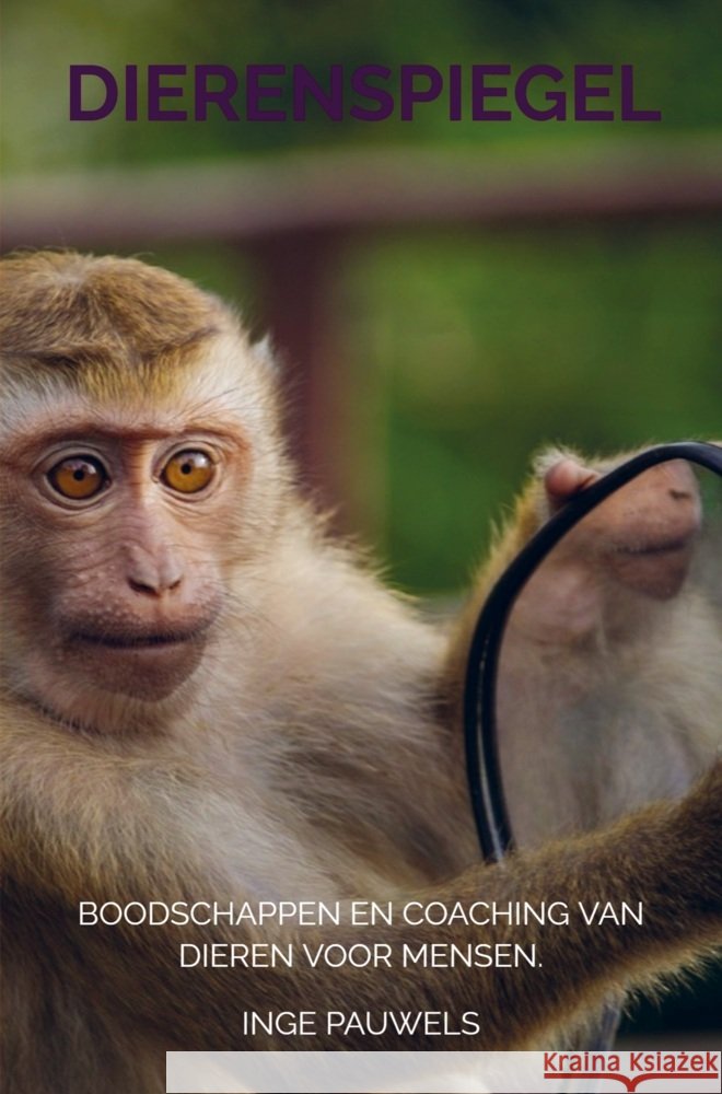 Dierenspiegel® Inge Pauwels 9789465203775