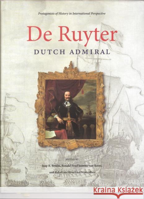 de Ruyter: Dutch Admiral Bruijn, Jaap 9789490258030