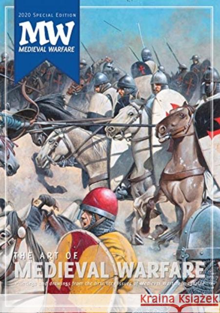 The Art of Medieval Warfare Peter Konieczny 9789490258214