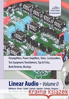 Linear Audio Volume 0 Jan Didde Frank Blohbaum Andy Bryner 9789490929015 Linear Audio