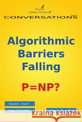 Algorithmic Barriers Falling: P=np? Knuth, Donald E. 9789491386046