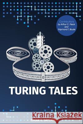 Turing Tales Edgar G. Daylight Raymond Boute Arthur C. Fleck 9789491386060