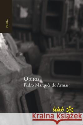 Óbitos Marques De Armas, Pedro 9789491515156