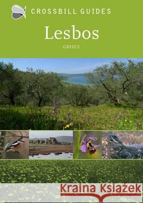 Lesbos: Greece Dirk Hilbers 9789491648083 Crossbill Guides Foundation