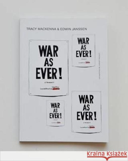 War as Ever! Tracy MacKenna Edwin Janssen  9789491677076 Onomatopee