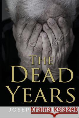 The Dead Years: Holocaust Memoirs Joseph Schupack   9789492371164 Amsterdam Publishers