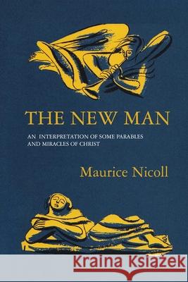 The New Man Maurice Nicoll 9789492590138