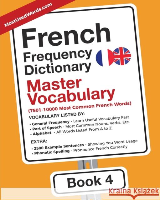 French Frequency Dictionary - Master Vocabulary: 7501-10000 Most Common French Words Mostusedwords 9789492637116