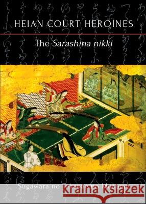 The Sarashina nikki Musume Sugawar Kōchi Doi William D 9789492722294 Toyo Press