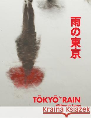 TŌKYŌ by RAIN William D 9789492722478 Toyo Press