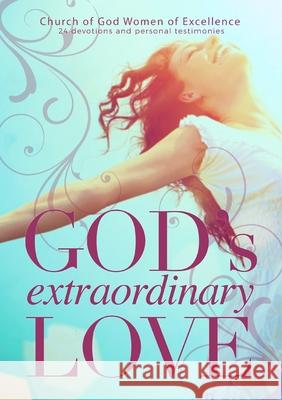 God's Extraordinary Love Kathy Watso 9789493105232 Galilee Press