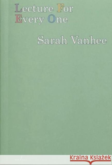 Lecture For Every One Sarah Vanhee 9789493146501 APE