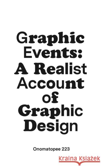 Graphic Events James Dyer 9789493148666 Onomatopee