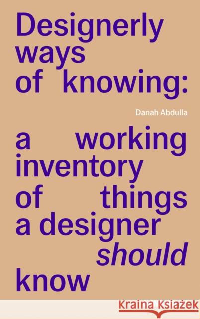 Designerly ways of knowing Danah Abdulla 9789493148802