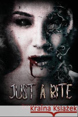 Just a Bite Boris Bacic 9789493229891 Butterdragons Publishing