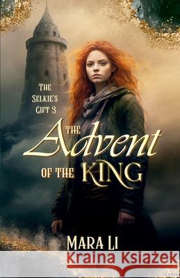 The Advent of the King Mara Li 9789493265929