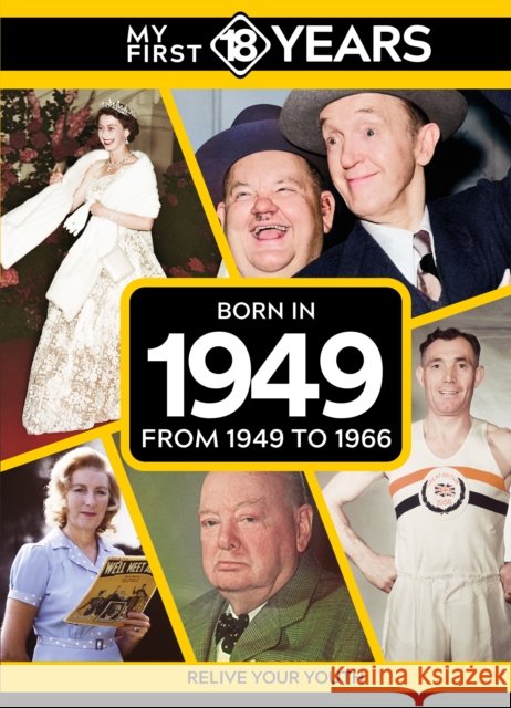 My First 18 Years - Born in 1949: From 1949 to 1966 TDM Publishing 9789493317581 TDM Publishing