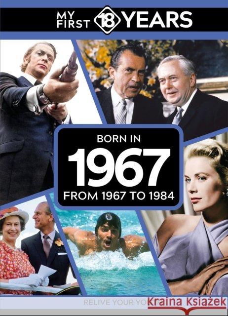 My First 18 Years - Born in 1967: From 1967 to 1984 TDM Publishing 9789493317765 TDM Publishing
