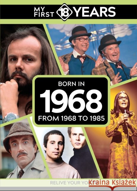 My First 18 Years - Born in 1968: From 1968 to 1985 TDM Publishing 9789493317772 TDM Publishing