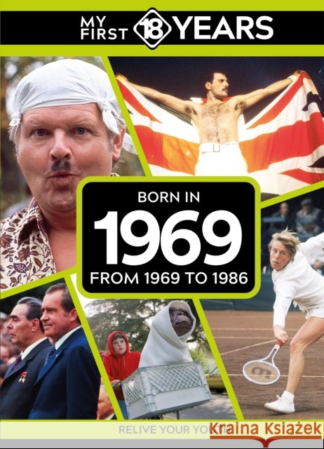 My First 18 Years - Born in 1969: From 1969 to 1986 TDM Publishing 9789493317789 TDM Publishing