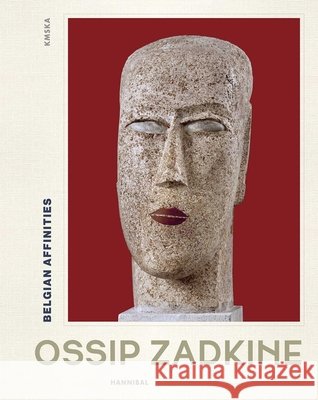 Ossip Zadkine  9789493531178 Hannibal Books