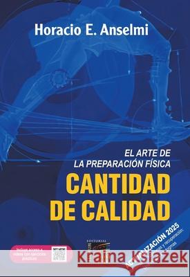 Cantidad de Calidad. Edici?n 2025 Horacio Anselmi 9789505313150