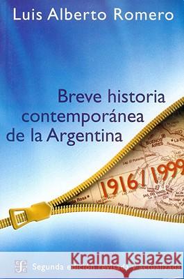 Breve Historia Contemporanea de la Argentina Luis Alberto Romero 9789505573936