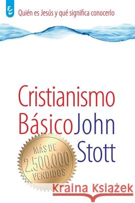 Cristianismo Básico Stott, John 9789506831271