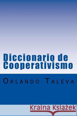 Diccionario de Cooperativismo Orlando Taleva 9789507433399 Valletta Ediciones