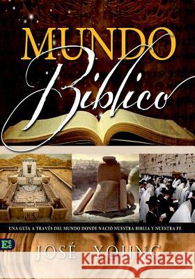 Mundo Bíblico Young, Jose 9789509596030 Ediciones Crecimiento Cristiano