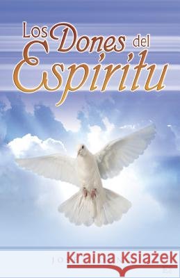 Los Dones del Espíritu Young, Jose 9789509596672 Ediciones Crecimiento Cristiano