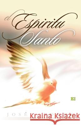 El Espíritu Santo Young, Jose 9789509596931 Ediciones Crecimiento Cristiano