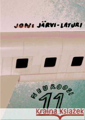Neuroosi 11 Joni Jarvi-Laturi 9789515680211
