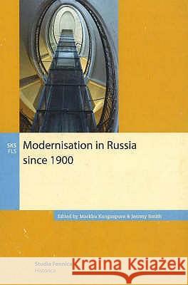 Modernisation is Russia since 1900 Kangaspuro, Markku 9789517468541