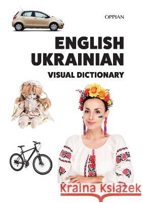 English-Ukrainian Visual Dictionary Tuomas Kilpi   9789518778410 Oppian