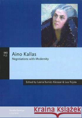 Aino Kallas Kurvet-Käosaar, Leena 9789522222602