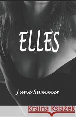 Elles: Histoires Erotiques June Summer June Summer Studio-Kaf 9789522732408 Atramenta