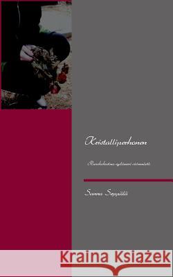 Kristalliperhonen Sanna Seppala 9789522867674