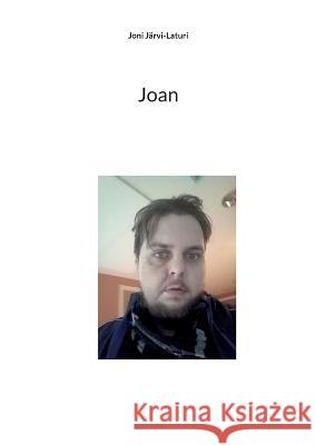 Joan Joni J?rvi-Laturi 9789523189720 Bod - Books on Demand