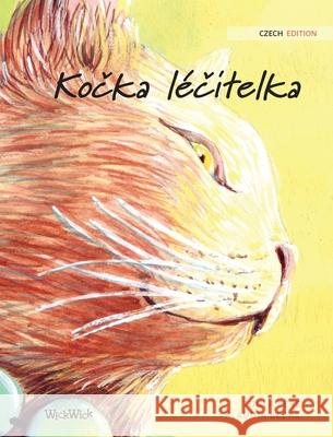 Kočka léčitelka: Czech Edition of The Healer Cat Pere, Tuula 9789523250116