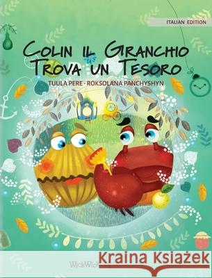 Colin il Granchio Trova un Tesoro: Italian Edition of 