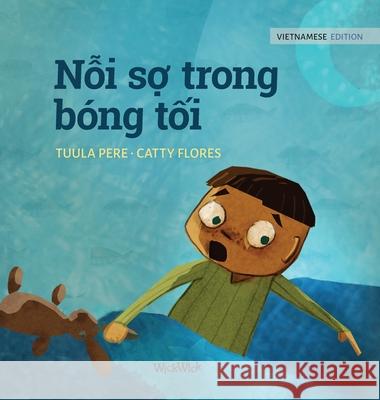 Nỗi sợ trong b?ng tối: Vietnamese Edition of 