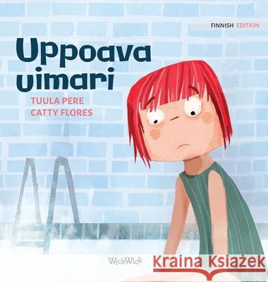 Uppoava uimari: Finnish Edition of Scared to Swim Pere, Tuula 9789523254541