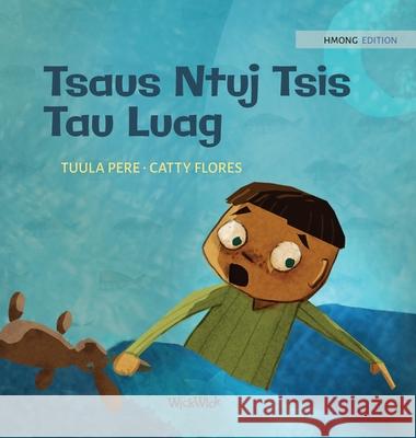 Tsaus Ntuj Tsis Tau Luag: Hmong Edition of 