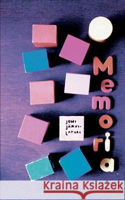 Memoria Joni Järvi-Laturi 9789523303485