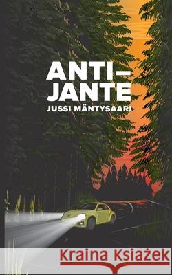 Anti-Jante Jussi Mantysaari 9789523304383