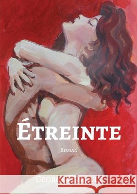 Étreinte Girault, Georges 9789523409729