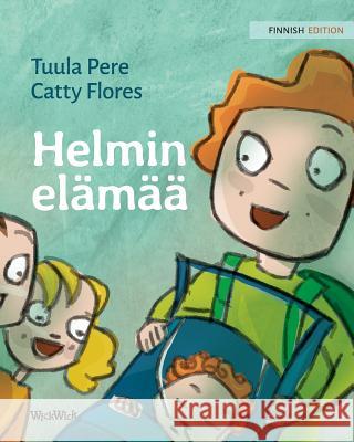 Helmin elämää: Finnish Edition of Pearl's Life Pere, Tuula 9789523570658 Wickwick Ltd